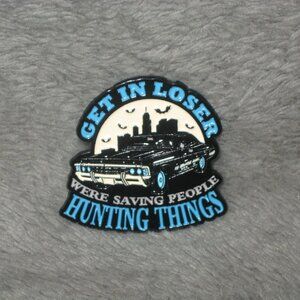 Supernatural TV Get In Loser We're Saving People Metal Enamel Pin 251039A2